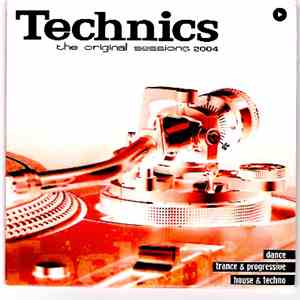 Various - Technics: The Original Sessions 2004