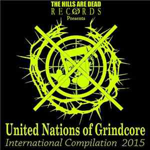 Various - United Nations Of Grindcore