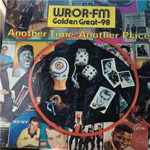 Various - WROR-FM Golden Great-98 Another Time, Another Place
