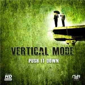Vertical Mode - Push It Down