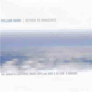 William Hawk - Return To Innocence