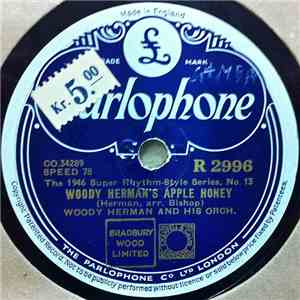 Woody Herman And His Orch. - Woody Herman's Apple Honey / Northwest Passage