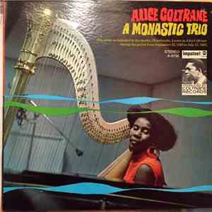 Alice Coltrane - A Monastic Trio