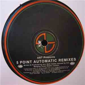 Ant - 5 Point Automatic Remixes