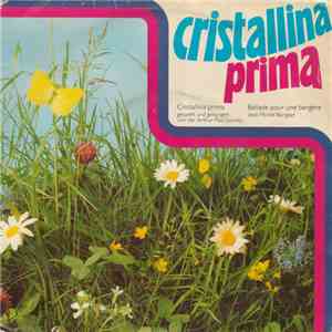 Arthur Paul Society, Jean Michel Borgeat - Cristallina Prima / Ballade Pour Une Bergère