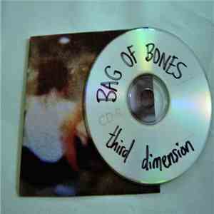 Bag Of Bones - Third Dimension