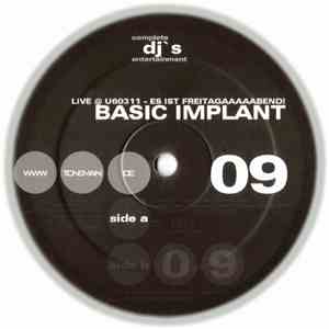 Basic Implant - Live @ U60311 - Es Ist Freitagaaaaabend!