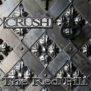 CRUSH - The Red Pill