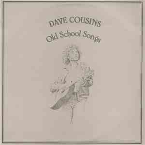 Dave Cousins & Brian Willoughby - Old School Songs