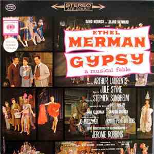 David Merrick  And Leland Hayward Present Ethel Merman - Gypsy - A Musical Fable