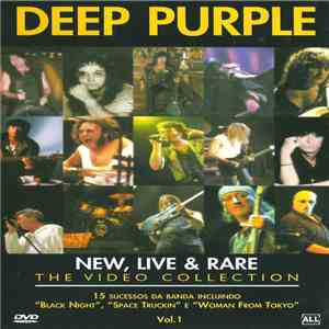 Deep Purple - New, Live & Rare - The Video Collection Vol. 1