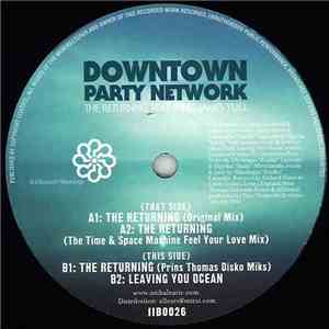 Downtown Party Network Feat. James Yuill - The Returning