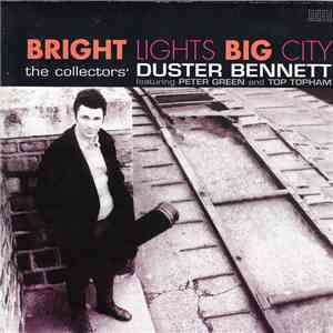 Duster Bennett - Bright Lights Big City