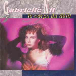 Gabrielle Nil - Le Corps Du Délit