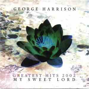 George Harrison - Greatest Hits 2002