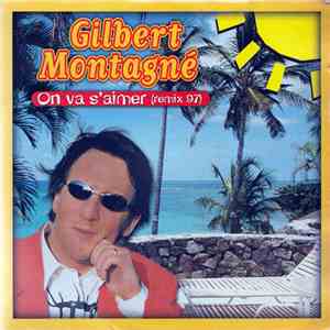 Gilbert Montagné - On Va S'Aimer (Remix 97)
