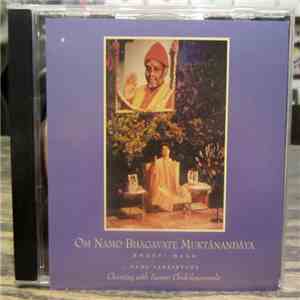 Gurumayi Chidvilasananda - Om Namo Bhagavate Muktanandaya