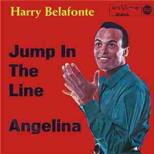 Harry Belafonte - Jump In The Line / Angelina