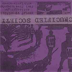 Ill Society / Crucify Yourself - Crucified Society