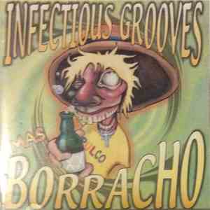 Infectious Grooves - Mas Borracho