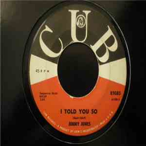Jimmy Jones - I Told You So / You Got It