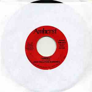 John Culliton Mahoney - Angel / A Fool Like You