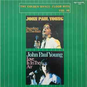 John Paul Young - The Golden Dance-Floor Hits Vol. 10