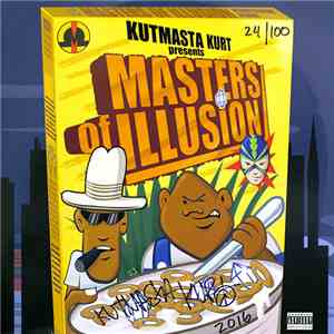 KutMasta Kurt Presents Masters Of Illusion - Kut Masta Kurt Presents Masters Of Illusion