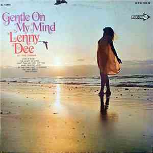 Lenny Dee - Gentle On My Mind