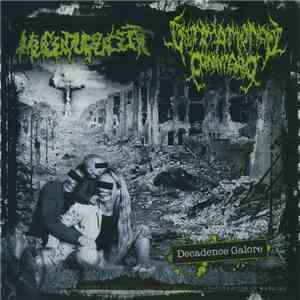 Mucupurulent / Ultimo Mondo Cannibale - Decadence Galore