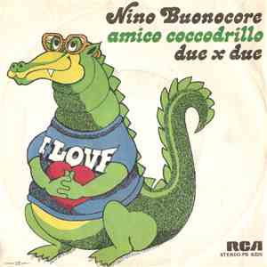 Nino Buonocore - Amico Coccodrillo