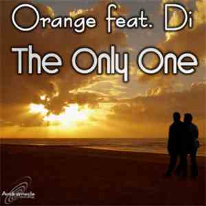 Orange feat. Di - The Only One