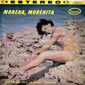 Pacho Galan Y Su Combo Maravilla - Morena, Morenita