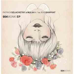 Patrick Szlachetny, Mulia 94:1, Jehoshaphat - 004MONK EP