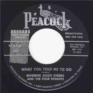 Reverend Julius Cheeks And The Four Knights - What You Told Me To Do / Mot ...