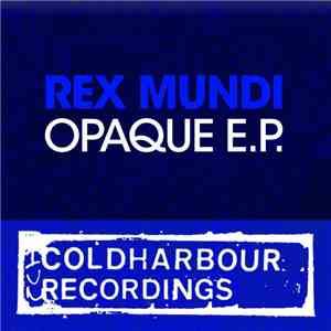 Rex Mundi - Opaque E.P.