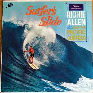 Richie Allen And The Pacific Surfers - Surfers' Slide