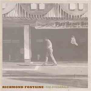 Richmond Fontaine - The Fitzgerald