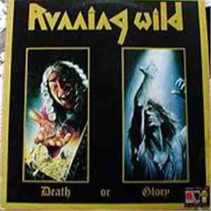 Running Wild - Death Or Glory