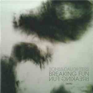 Sons&Daughters - Breaking Fun