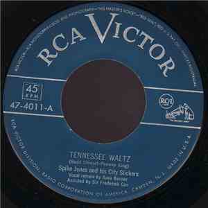 Spike Jones And His City Slickers - Tennessee Waltz / I Haven't Been Home F ...