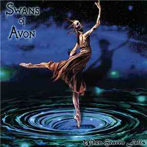Swans Of Avon - When Heaven Falls