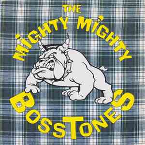 The Mighty Mighty BossToneS - Where'd You Go?