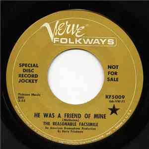 The Reasonable Facsimile - He Was A Friend Of Mine / Every Day