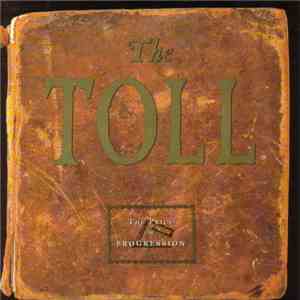 The Toll - The Price Of Progression