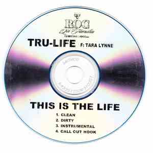 Tru-Life Featuring Tara Lynne - This Is The Life