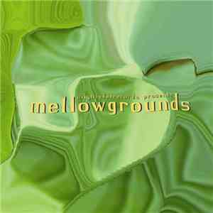 Various - Mellowgrounds