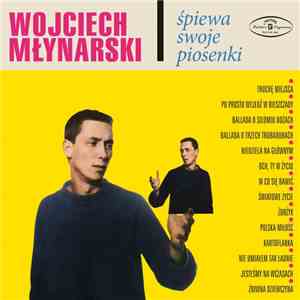 Wojciech Młynarski - Śpiewa Swoje Piosenki