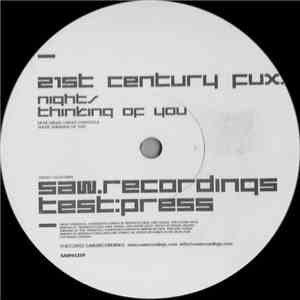 21st Century Fux - Night / Thinking Of You