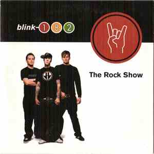 Blink-182 - The Rock Show